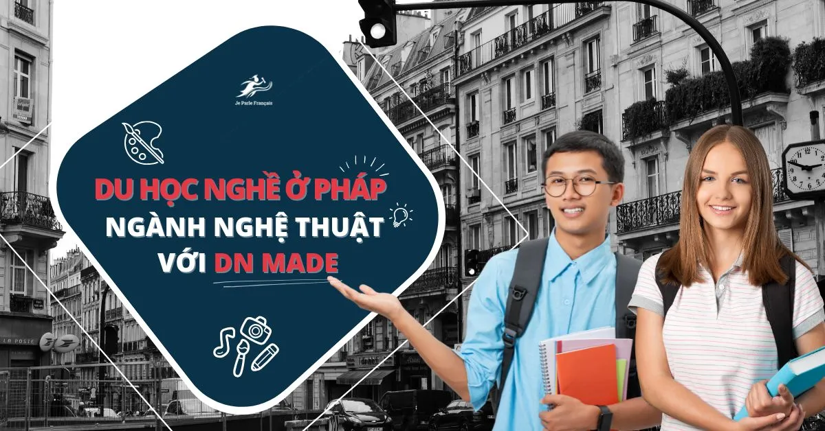 6716178711f655208e459def_du-hoc-nghe-o-phap-dnmade-main.webp.webp