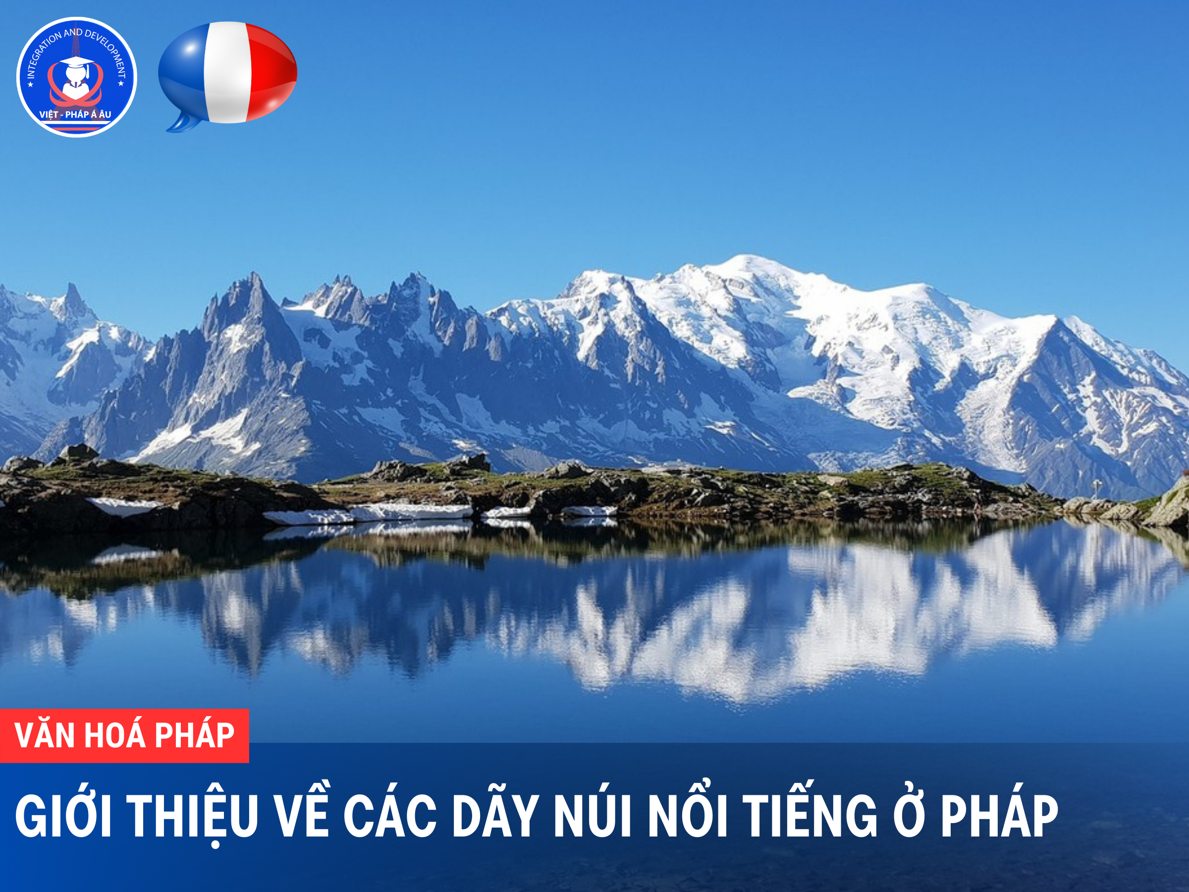 GIOI-THIEU-VE-CAC-DAY-NUI-NOI-TIENG-O-PHAP-.png
