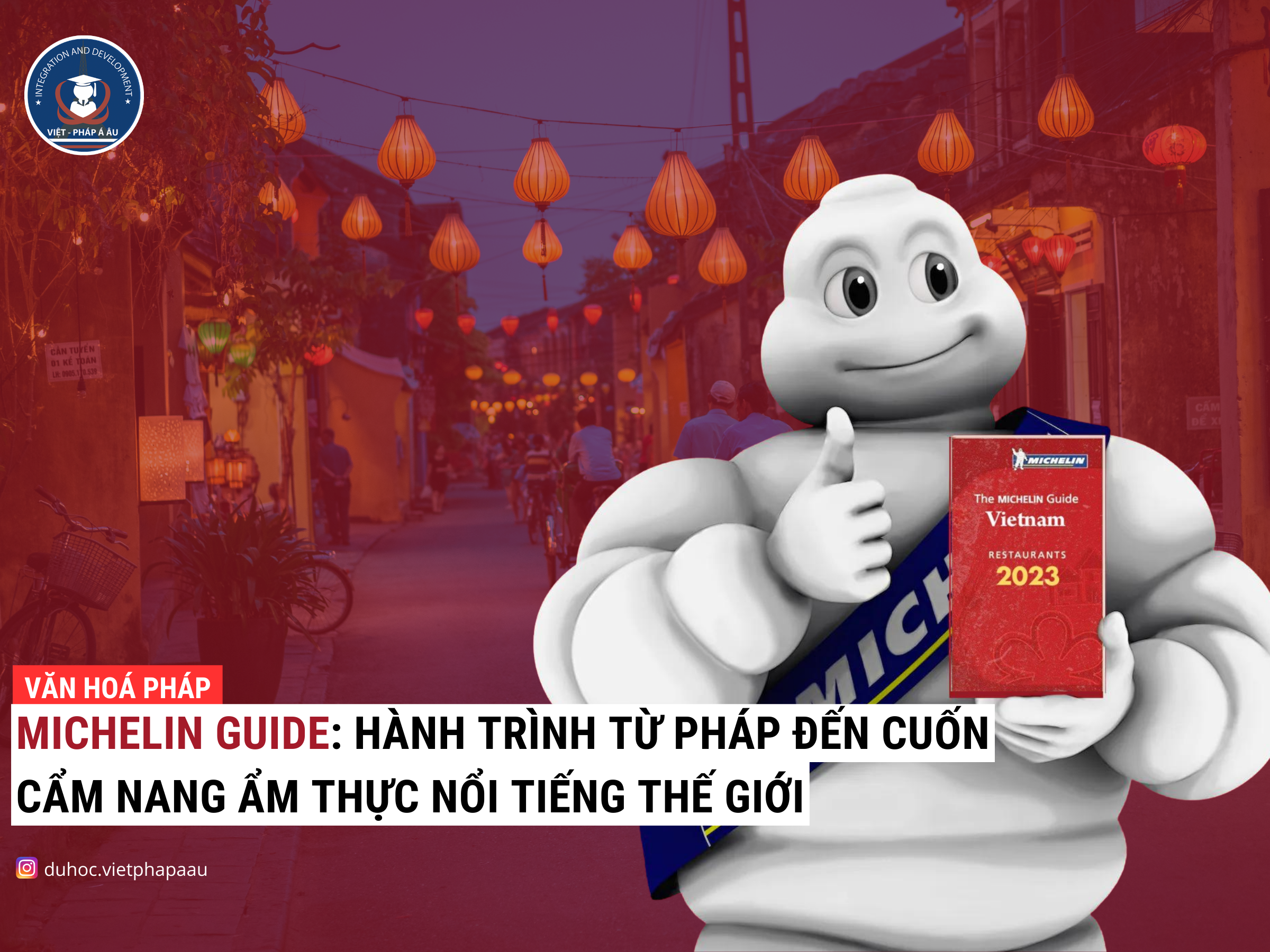 MICHELIN-GUIDE-HANH-TRINH-TU-PHAP-DEN-CUON-CAM-NANG-AM-THUC-NOI-TIENG-THE-GIOI.png