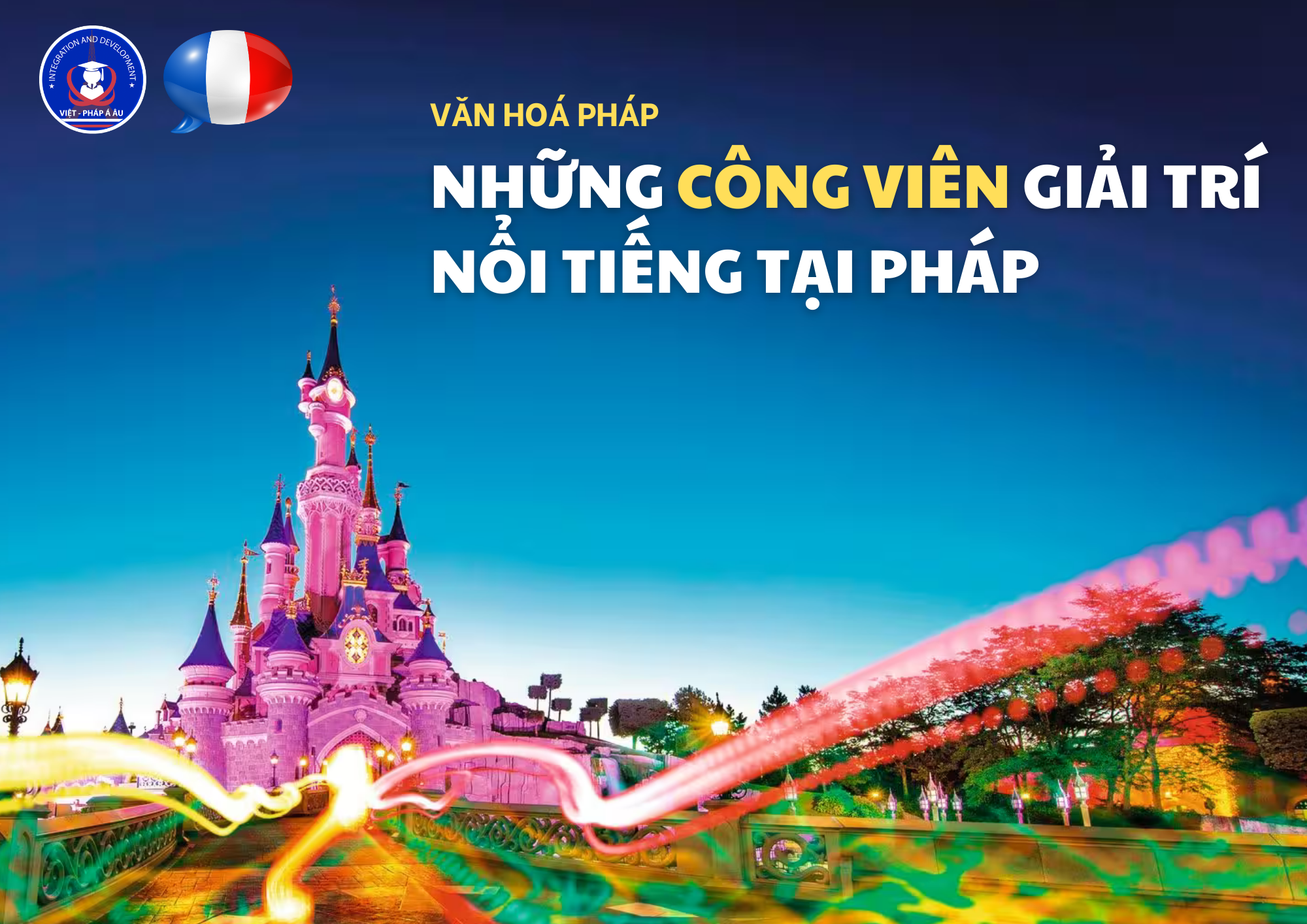 NHUNG-CONG-VIEN-GIAI-TRI-NOI-TIENG-TAI-PHAP.png