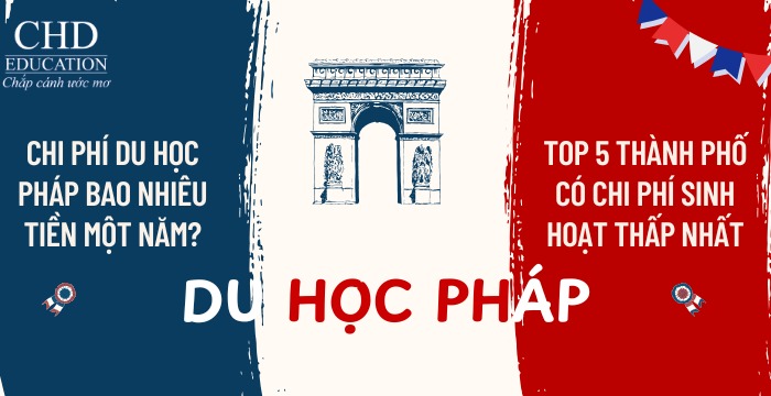 chi-phi-du-hoc-phap-bao-nhieu-cac-thanh-pho-re-nhat.jpg
