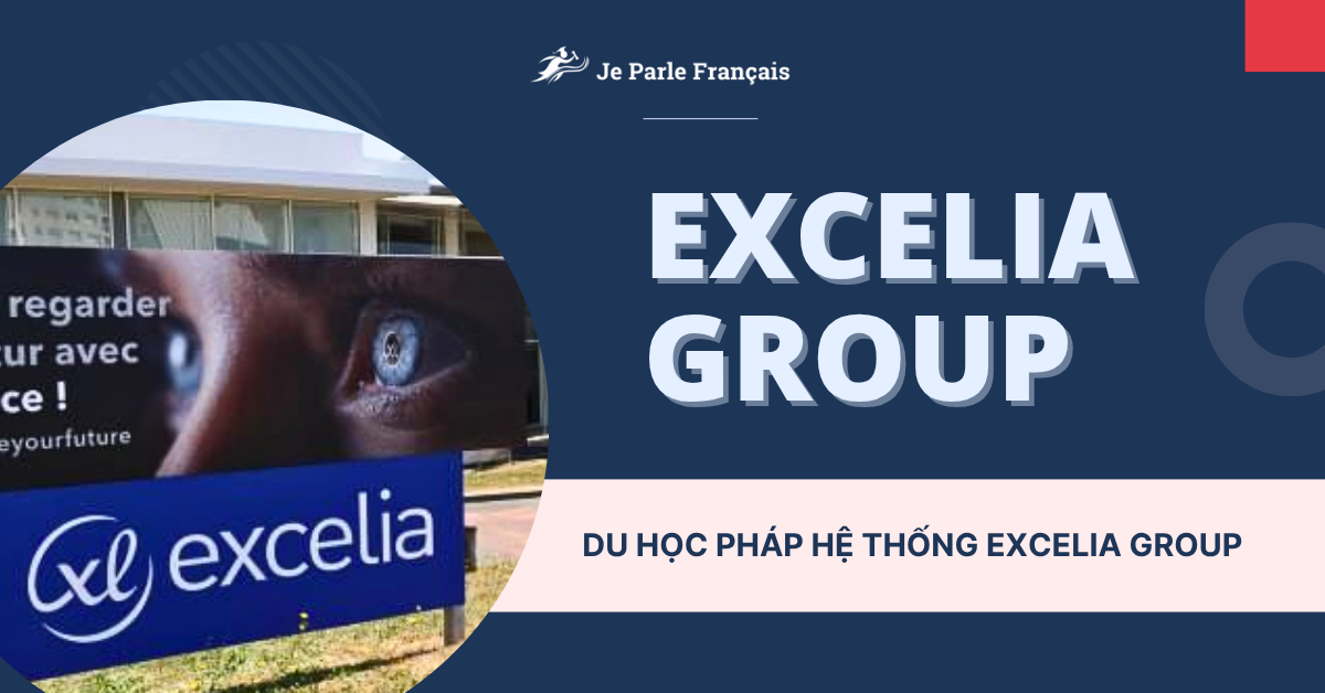 68514e6279b37966fc1e9cdc_Main-Du-hoc-Phap-Excelia-Group.webp.webp