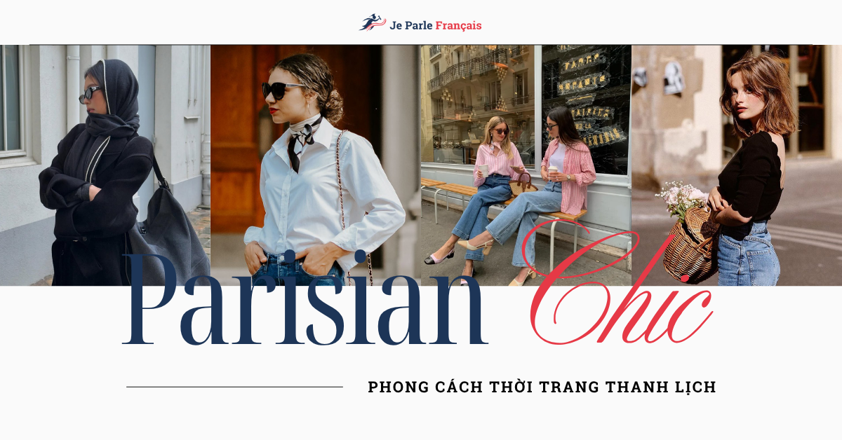 6913fbc318aaa399c7f02e2d_phong-cach-parisian-chic.webp.webp