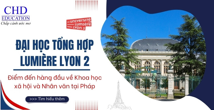 tu-A-den-Z-ve-truong-Dai-hoc-Tong-hop-Lumiere-Lyon-2-Phap.jpg